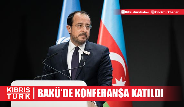 Hristodulidis Bakü’de düzenlenen iklimsel değişiklik konferansına katıldı