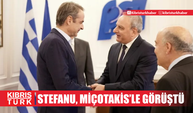 Stefanu Miçotakis ile görüştü