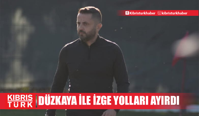 Düzkaya ile İzge yolları ayırdı