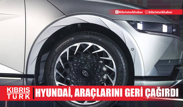 Hyundai, ABD'de 226 binden fazla aracını geri çağırdı