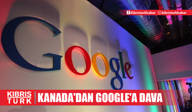 Kanada'dan Google'a dava