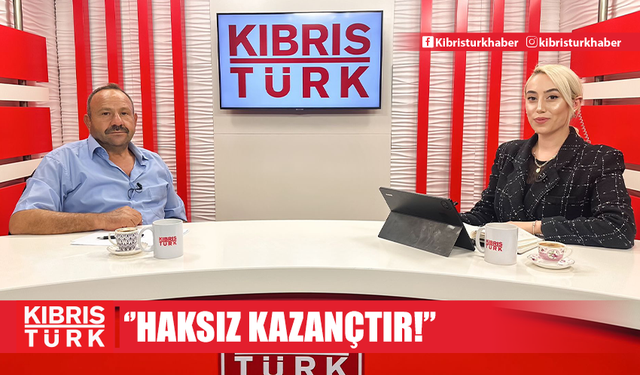 ‘’HAKSIZ KAZANÇTIR!’’