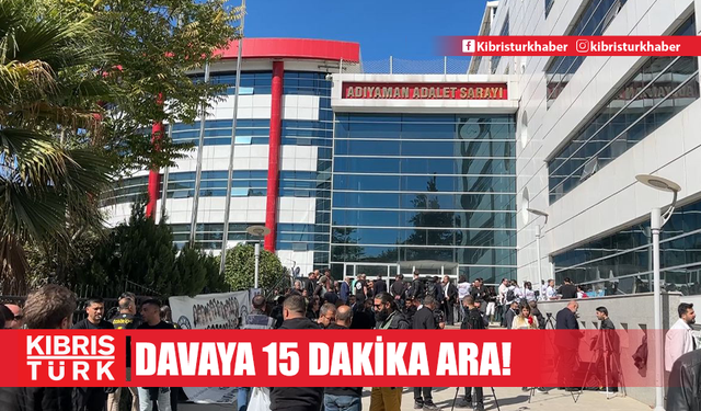 Sanık avukatlarının dinlenmesi öncesi duruşmaya 15 dakika ara verildi