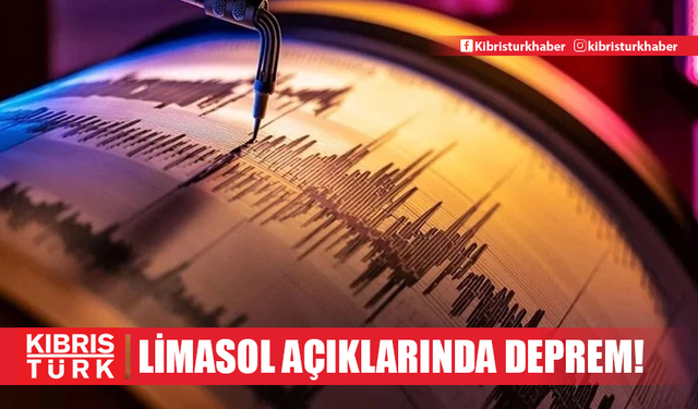 Limasol açıklarında deprem!