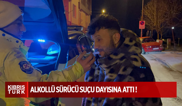 Eskişehir'de yakalanan alkollü sürücü, suçu dayısına attı