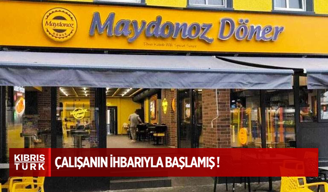 Maydonoz Döner operasyonu