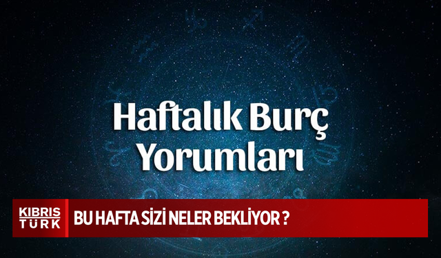 Haftalık Burç yorumları