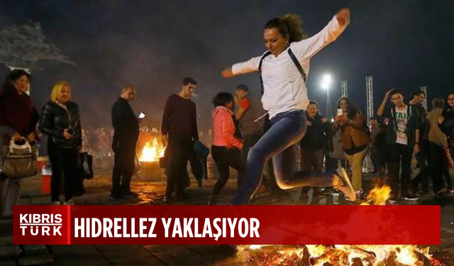 Hıdırellez ne zaman kutlanacak?