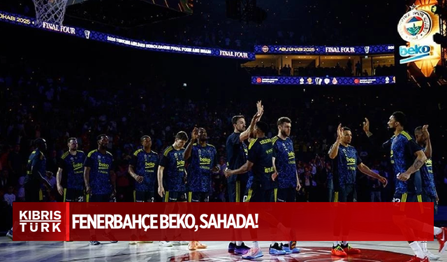 Fenerbahçe Beko, Türk basketboluna Avrupa'da 17. kupasını kazandırmak için sahada