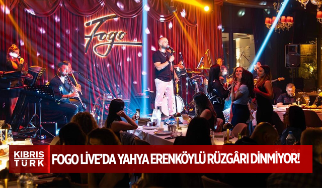 Fogo Live’da Yahya Erenköylü Rüzgârı Dinmiyor!