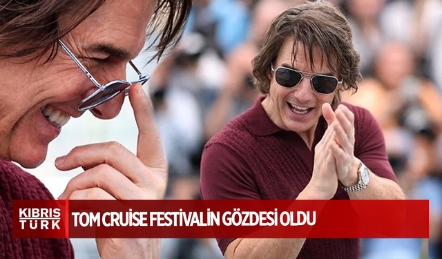 Tom Cruise festivalin gözdesi oldu