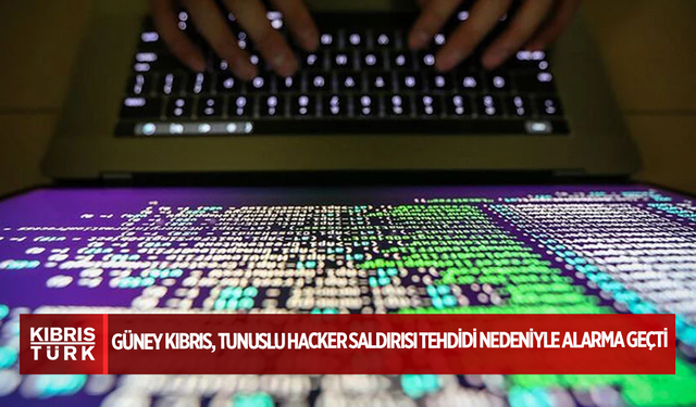 Güney Kıbrıs, Tunuslu hacker saldırısı tehdidi nedeniyle alarma geçti