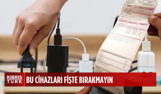 Bu cihazları prizde bırakmayın! Kapalı olsalar dahi elektrik faturasını şişiriyorlar