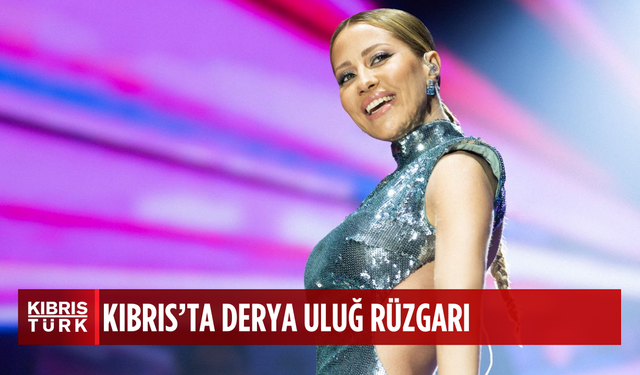 Deniz Kızı Derya Uluğ Kıbrıs’ta Sahne Aldı
