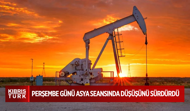 Petrol fiyatları, Perşembe günü Asya seansında düşüşünü sürdürdü