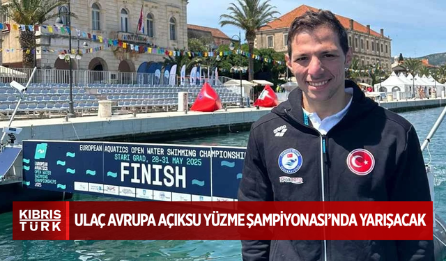 Doğukan Ulaç Avrupa Açıksu Yüzme Şampiyonası’nda yarışacak
