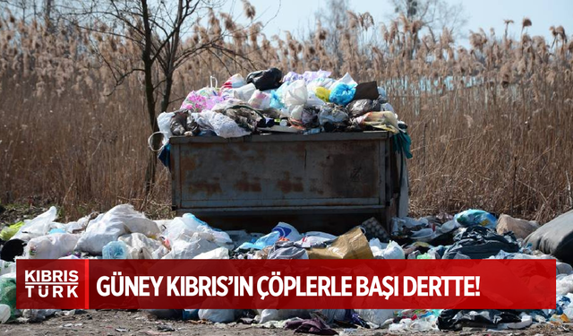 Güney Kıbrıs çöpler yüzünden Avrupa Mahkemesi’ne sevk edildi