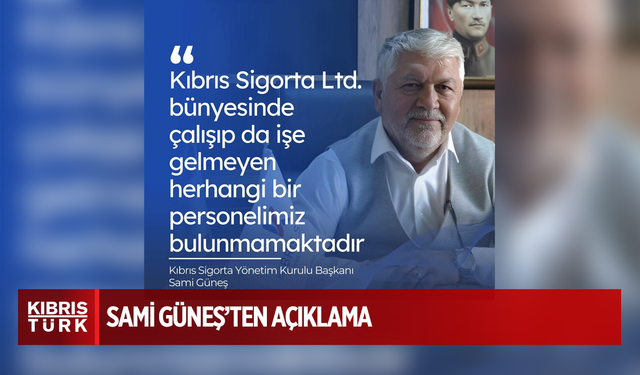 Sami Güneş'ten açıklama : “Çalışanlar hasar sorumlusu"