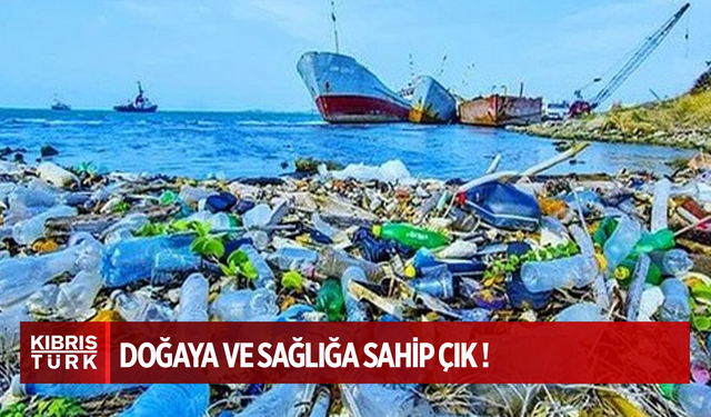 Tabipler Birliği'nden plastik kirliliğine karşı uyarı
