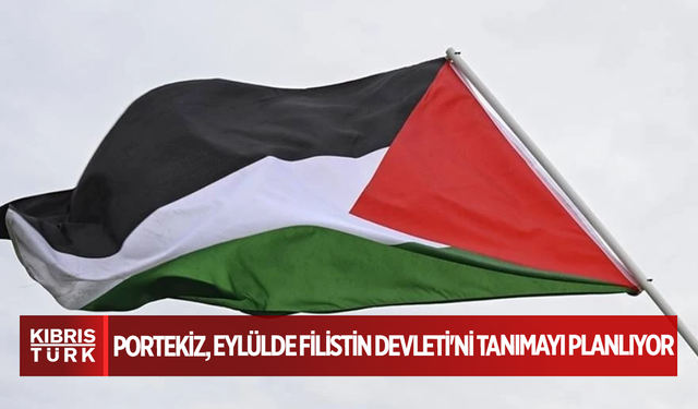 Portekiz, eylülde Filistin Devleti'ni tanımayı planlıyor