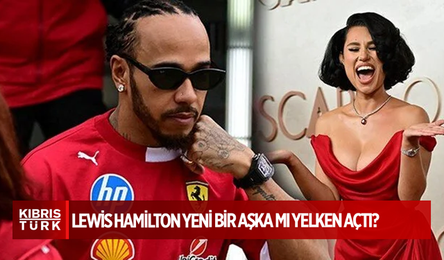Lewis Hamilton yeni bir aşka mı yelken açtı?