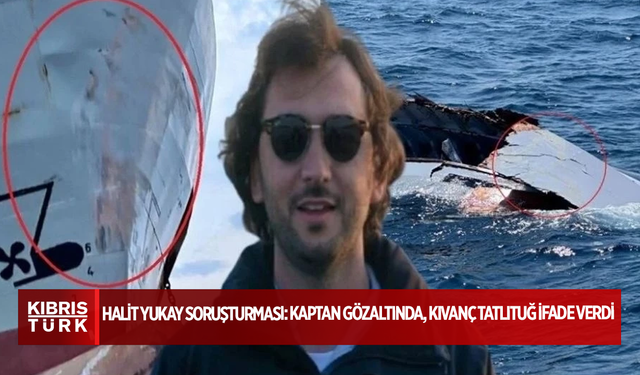 Halit Yukay’ı arama çalışmalarında bir kaptan tutuklu, Kıvanç Tatlutuğ da ifade verdi