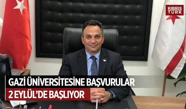 Gazi Üniversitesi kontenjanlarına A Level sonuçlarıyla başvurular 2 Eylül'de başlıyor