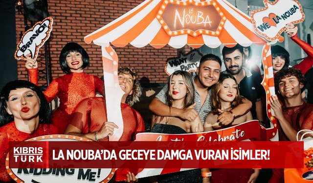 La Nouba’da Geceye Damga Vuran İsimler!