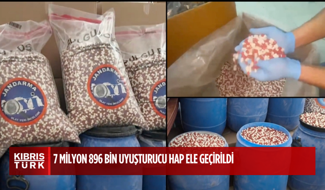 İstanbul'da düzenlenen operasyonda 7 milyon 896 bin uyuşturucu hap ele geçirildi