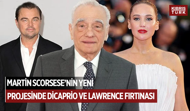 Martin Scorsese'den yeni film: Leonardo DiCaprio ve Jennifer Lawrence başrolde