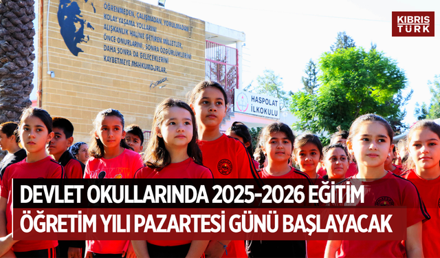 Devlet okullarında 2025-2026 eğitim öğretim yılı Pazartesi günü başlayacak