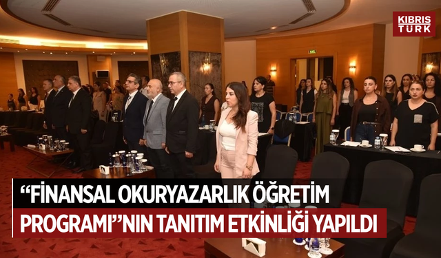 “Finansal Okuryazarlık Öğretim Programı”nın tanıtım etkinliği yapıldı