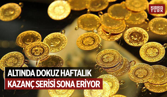 Altında dokuz haftalık kazanç serisi sona eriyor