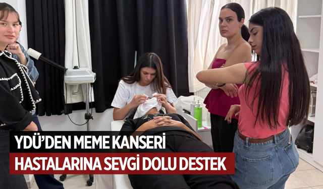 YDÜ’den Meme Kanseri Hastalarına Sevgi Dolu Destek