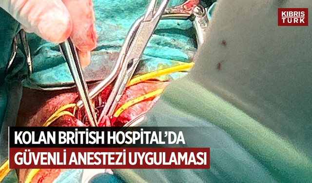 Kolan British Hospital’da Güvenli Anestezi Uygulaması: Bölgesel Blokaj ile Örnek Vaka