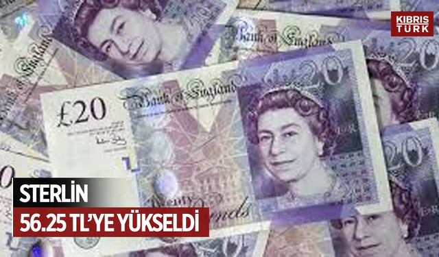 Döviz Piyasasında Hareketlilik: Sterlin 56.25