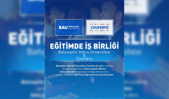 Bahçeşehir Kıbrıs Üniversitesi’nden Coursera ile stratejik eğitim iş birliği