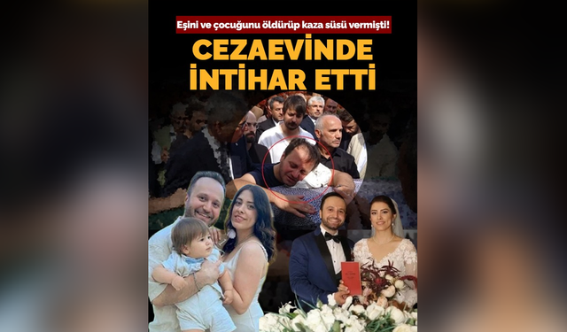 Eşini ve Çocuğunu Öldürmekle Suçlanan Doktor Cezaevinde İntihar Etti
