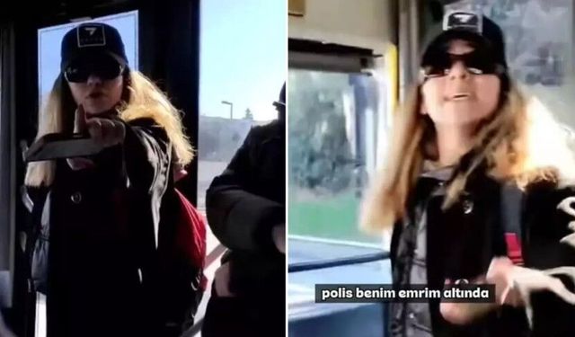 "Polis benim emrimde" diyerek otobüste tehditler yağdırdı