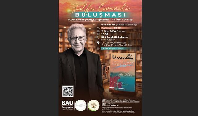 Zülfü Livaneli, Bahçeşehir Kıbrıs Üniversitesi'nde okurlarla buluşacak