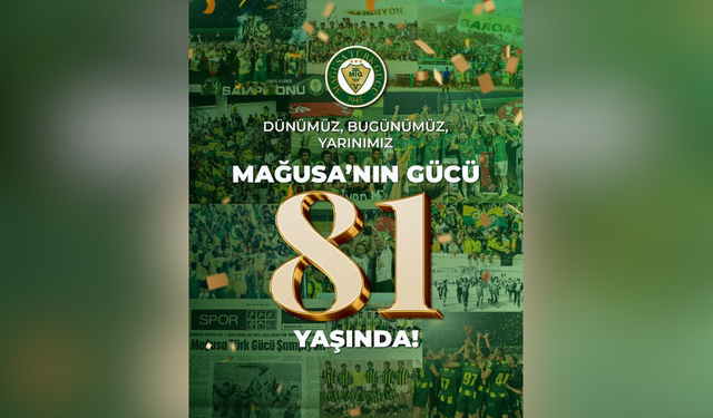 81 Yıllık Gurur, Geleceğe Taşınan Güç: Mağusa Türk Gücü