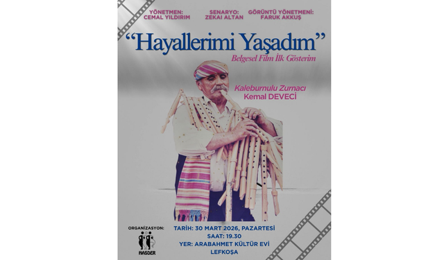 “Hayallerimi Yaşadım” belgeseli yarın ilk kez gösterilecek
