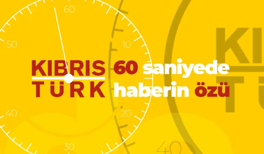 60 SANİYEDE HABERİN ÖZÜ - 12 EYLÜL 2023