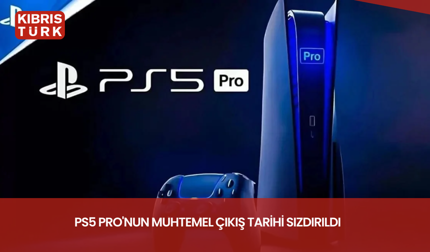 PS5 Pro'nun muhtemel çıkış tarihi sızdırıldı