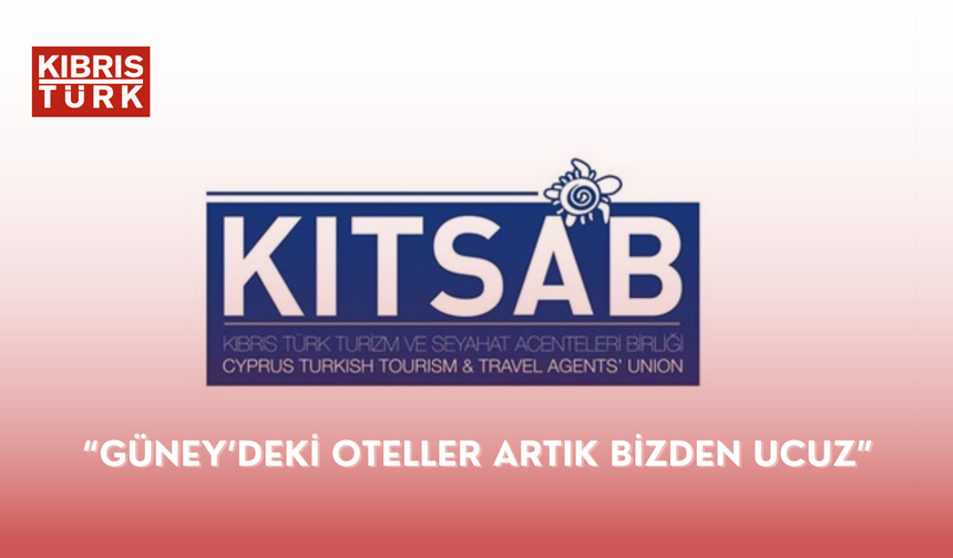 KITSAB Başkanı Tolun: ‘’Pahalılık Turizmi Bitiriyor’’