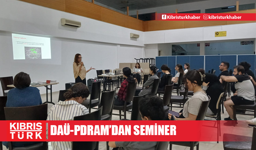 DAÜ-PDRAM'dan "üniversite yaşamına uyum" semineri