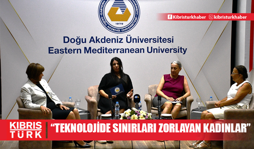 DAÜ’de “Teknolojide Sınırları Zorlayan Kadınlar” konulu söyleşi gerçekleştirildi