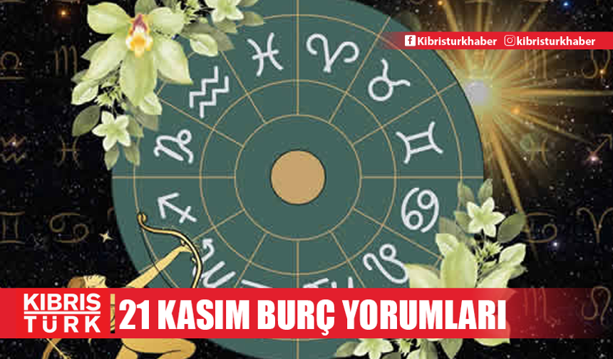 21 Kasım Günlük Burç Yorumları 2024