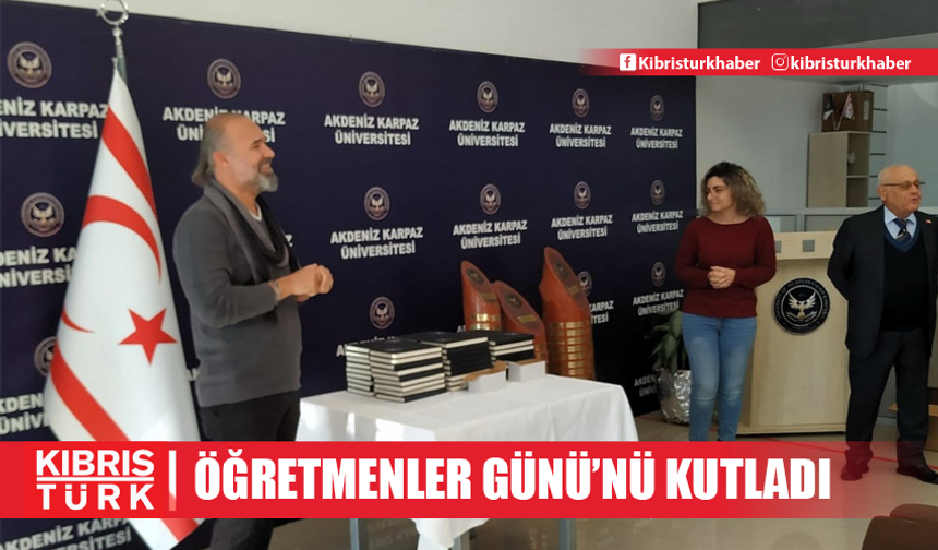 Akdeniz Karpaz Üniversitesi Öğretmenler Günü'nü Kutladı