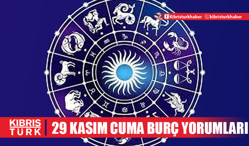 Günlük Burç Yorumları 29 Kasım 2024